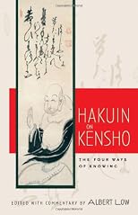 Hakuin on Kensho: The Four Ways of Knowing