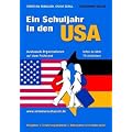 Ein Schuljahr in den USA 2009/2010: Austausch-Organisationen auf dem Pr�fstand: Infos zu �ber 70 Anbietern