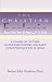 Christian Ecclesia: A Course of Lectures on the Early History and Early Conceptions of the Ecclesia and Four Sermons