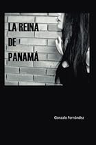 La Reina de Panama (Spanish Edition) La Reina de Panama (Spanish Edition)