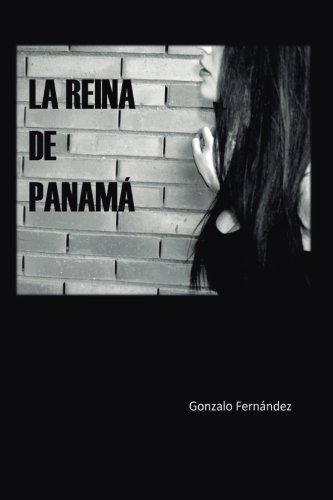 La Reina de Panama (Spanish Edition)