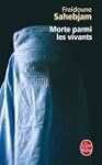 MORTE PARMI LES VIVANTS
