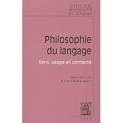 Textes cl�s de philosophie du langage. Vol II: sens, usage et contextes