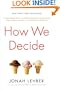 How We Decide