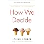 How We Decide