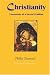 Christianity: Lineaments of a Sacred Tradition