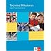 Technical Milestones - Neubearbeitung: Technical Milestones. Sch�lerbuch: Englisch f�r technische Berufe. Basisband. A2 - B2