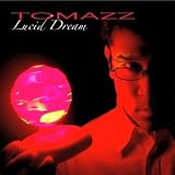 Tomazz Lucid Dream