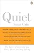 Quiet: The power of introverts in a world that can't stop talking
