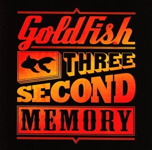 Goldfish - Three Second Memory - Zortam Music