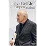 Ou Topos: Suche nach dem Ort, den es geben m�sste