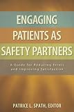 Engaging Patients as Safety Partners