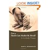 Can a Health Care Market Be Moral?: A Catholic Vision