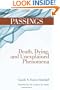 Passings: Death, Dying, and Unexplained Phenomena (Santa Monica Press)