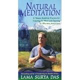 Natural Meditation: Tibetan Buddhist Practice [VHS]