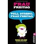 Voll streng, Frau Freitag!: Neues aus dem Schulall&hellip von Frau Freitag