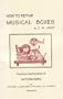 How to Repair Musical Boxes