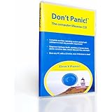 Don't Panic! The computer lifesaver boot, data recovery, & PC rescue CD!