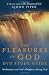 The Pleasures of God DVD Study Guide: Meditations on God's Delight in Being God