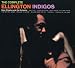 The Complete Ellington Indigos