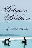 Between Brothers