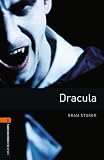 Oxford Bookworms Library: 7. Schuljahr, Stufe 2 - Dracula: Reader: Reader - Stage 2