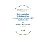 Interpr�tation de la �Deuxi�me consid�ration intempestive� de Nietzschepar Martin Heidegger