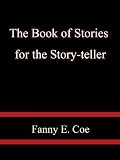 The Book of Stories for the Story-teller