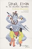 Satya, Kiran et les �nigmes indiennes