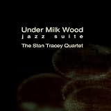 Jazz Suite: Inspired by Dylan Thomas Under Milk Wood