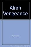 Alien vengeance