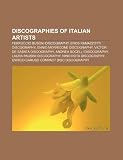 Discographies of Italian artists: Ferruccio Busoni discography, Eros Ramazzotti discography, Ennio Morricone discography