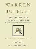 Warren Buffett and the Interpretation of Financial Statements