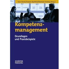 Kompetenzmanagement: Grundlagen und Praxisbeispiele