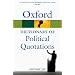 Oxford Dictionary of Political Quotations (Oxford Paperback Reference)