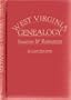 West Virginia Genealogy: Sources and Resources