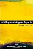 Adult Psychopathology and Diagnosis