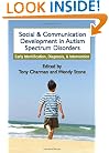 Social and Communication Development in Autism Spectrum Disorders: Early Identification, Diagnosis, and Intervention