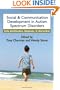 Social and Communication Development in Autism Spectrum Disorders: Early Identification, Diagnosis, and Intervention