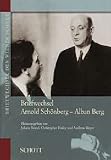 Briefwechsel der Wiener Schule, 6 Bde., Bd - 3: Briefwechsel Arnold Sch&ouml;nberg - Alban Berg - Thomas Ertelt, Arnold Sch&ouml;nberg, Alban Berg, Juliane Brand, Christopher Hailey, Andreas Meyer