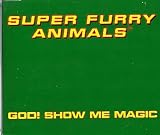 God! Show Me Magic