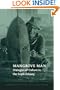 Mangrove Man: Dialogics of Culture in the Sepik Estuary (Cambridge Studies in Social and Cultural Anthropology)