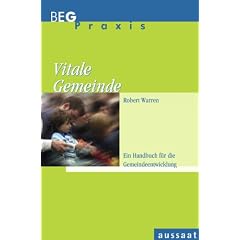 Vitale Gemeinde: Ein Handbuch f�r die Gemeindeentwicklung