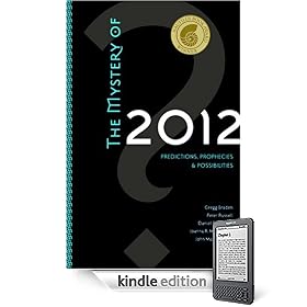 The Mystery of 2012: Predictions, Prophecies and Possibilities