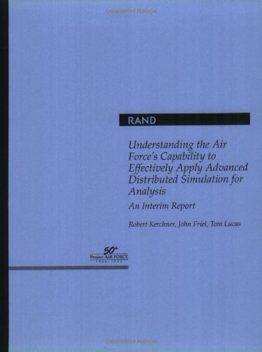 Understanding the Air Force's Capability to Effectively Apply Advanced Distributed Simulation for Analysis: An Interim Report