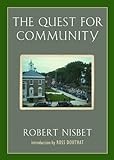 The Quest for Community: A Study in the Ethics of Order and Freedom (Background: Essential Texts for the Conservative Mind)