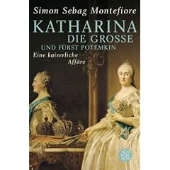 Katharina die Gro�e und F�rst Potemkin: Eine kaiserliche Aff�re
