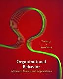 Organizational Behavior: Integrated Models and Applications
