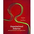 Organizational Behavior: Integrated Models and Applications