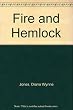 Fire and Hemlock